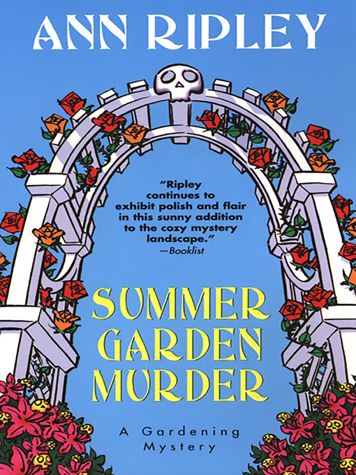 Title details for Summer Garden Murder by Ann Ripley - Available